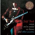 画像1: JEFF BECK / CAUSE WE'VE ENDED AS LOVERS and OTHER SESSIONS 【1CD】 (1)