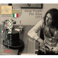 DEEP PURPLE FOR ELISE 1973 【1CD】