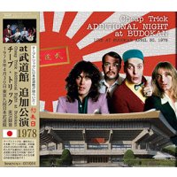 CHEAP TRICK / ADDITIONAL NIGHT at BUDOKAN 1978 【2CD】