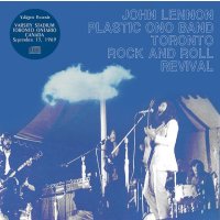 JOHN LENNON / TORONTO ROCK AND ROLL REVIVAL 1969 【1CD】