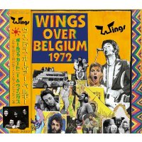 PAUL McCARTNEY / WINGS OVER BELGIUM 1972 【2CD】