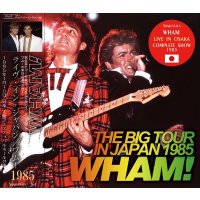 WHAM! THE BIG TOUR IN JAPAN 1985 【CD】
