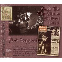 LED ZEPPELIN / BACK TO THE CLUBS BELFAST 1971 【2CD】