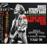 BRUCE SPRINGSTEEN / ROLL YOUR TAPES! ROXY THEATRE 1978 【3CD】