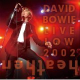 DAVID BOWIE / LIVE LOW 2002 【2CD】