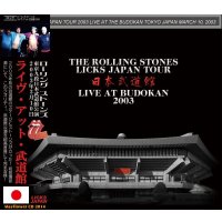 THE ROLLING STONES / LIVE AT BUDOKAN 2003 【2CD】
