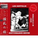 LED ZEPPELIN / DISTURBANCE HOUSE 【2CD】