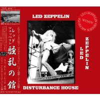 LED ZEPPELIN / DISTURBANCE HOUSE 【2CD】