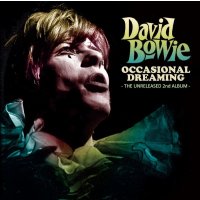 DAVID BOWIE / OCCASIONAL DREAMING - UNRELEASED 2nd ALBUM - 【CD】