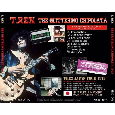 画像2: T-REX / THE GLITTERING CHIPOLATA 1973 【1CD】