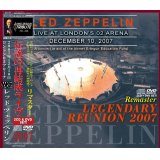 LED ZEPPELIN / LEGENDARY REUNION 2007 remaster 【2CD+DVD】