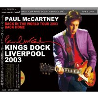PAUL McCARTNEY / KINGS DOCK LIVERPOOL 2003 【4CD】