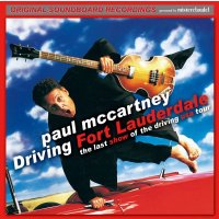 PAUL McCARTNEY / DRIVING FORT LAUDERDALE 【2CD】