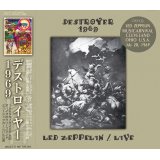 LED ZEPPELIN / DESTROYER 1969 【CD】