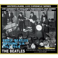 THE BEATLES / EARLY BEATLES AROUND U.K. 1962-1964 【2CD+TOUR PROGRAM】