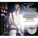 PAUL McCARTNEY / GEMEENTE GRONINGEN 1972 【2CD】