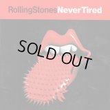 VGP-065 THE ROLLING STONES / NEVER TIRED
