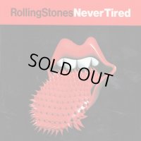 VGP-065 THE ROLLING STONES / NEVER TIRED