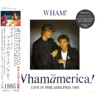 WHAM! / LIVE IN PHILADELPHIA 1985 【2CD】
