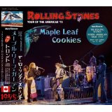 THE ROLLING STONES  1975 MAPLE LEAF COOKIES 2CD