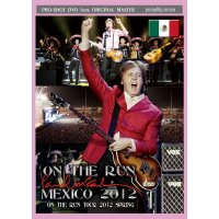 PAUL McCARTNEY / ON THE RUN MEXICO 2012 【DVD】