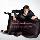 PAUL McCARTNEY / SECRET LIVE IN NEW YORK 2007 【2CD】