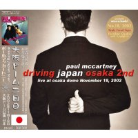 PAUL McCARTNEY / DRIVING JAPAN OSAKA 2nd 【2CD】