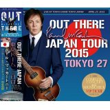 PAUL McCARTNEY / OUT THERE JAPAN 2015 TOKYO 27 【3CD】