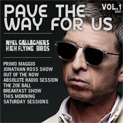 画像1: NOEL GALLAGHER 2021 PAVE THE WAY FOR US 2CD