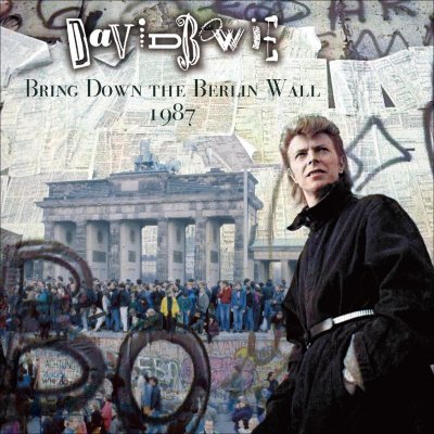 画像1: DAVID BOWIE 1987 BRING DOWN THE BERLIN WALL 2CD