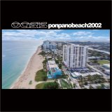 OASIS 2002 PONPANO BEACH 2CD
