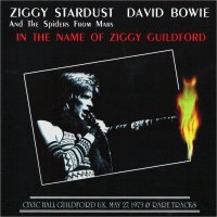 DAVID BOWIE / IN THE NAME OF ZIGGY GUILDFORD 1973 【2CD】