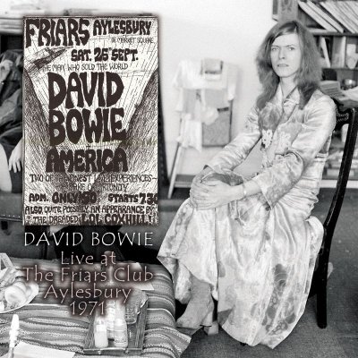 画像1: DAVID BOWIE / LIVE AT THE FRIARS CLUB AYLESBURY 1971 【1CD】