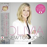 OLIVIA NEWTON JOHN 2015 PRAY FOR FUKUSHIMA 2CD