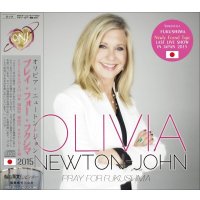 OLIVIA NEWTON JOHN 2015 PRAY FOR FUKUSHIMA 2CD