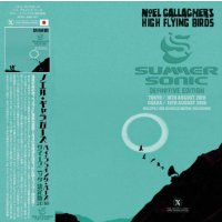 NOEL GALLAGHER'S HIGH FLYING BIRDS / SUMMER SONIC 2018 TOKYO & OSAKA - DEFINITIVE EDITION 2CD
