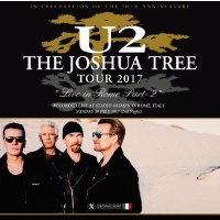 U2 2017 THE JOSHUA TREE TOUR IN ROME PART 2 2CD