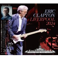 ERIC CLAPTON 2024 LIVERPOOL 2CD