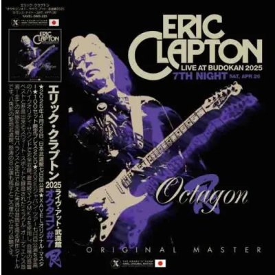 画像1: ERIC CLAPTON (2CD) OCTAGON #7 艮 BUDOKAN 2025 -7TH NIGHT (SAT, APR 26)- XAVEL ORIGINAL MASTER