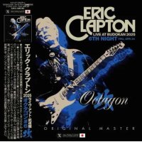 ERIC CLAPTON (2CD) OCTAGON #6 坎 BUDOKAN 2025 -6TH NIGHT (THU, APR 24)- XAVEL ORIGINAL MASTER