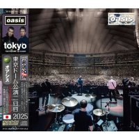 OASIS 2025 TOKYO VIBES IN THE DOME DAY 2 2CD