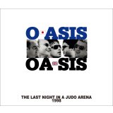 OASIS 1998 THE LAST NIGHTS IN A JUDO ARENA 2CD+DVD