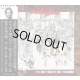 THE ROLLING STONES IT'S ONLY ROCK 'N ROLL SESSIONS 2CD