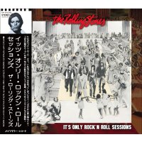 THE ROLLING STONES IT'S ONLY ROCK 'N ROLL SESSIONS 2CD