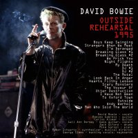 DAVID BOWIE 1995 OUTSIDE REHEARSAL 2CD