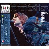 OASIS 2000 STANDING ON THE STAGE OF PARIS 2CD