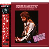 ERIC CLAPTON 1981 ANOTHER SEATTLE 2CD