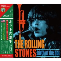 THE ROLLING STONES 1975 BIRTH OF THE HOT 2CD
