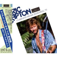 ERIC CLAPTON 1975 COMPLETE MIAMI REHEARSAL 4CD